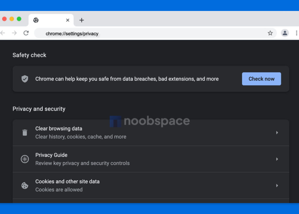 Best Google Chrome Alternatives 2024 NoobSpace   Safety Check Chrome Settings 1140x815 