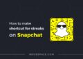 A guide to make Snapchat streaks shortcuts