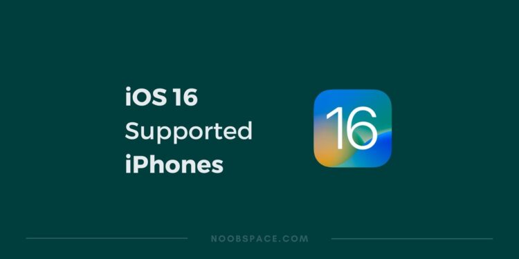 iOS 16 supported iPhones list