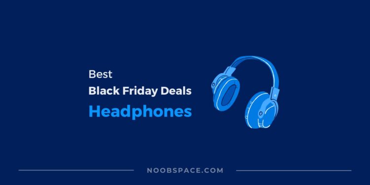 Best Black Friday Deals Headphones on Amazon 2022