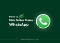A guide to hide online status in WhatsApp