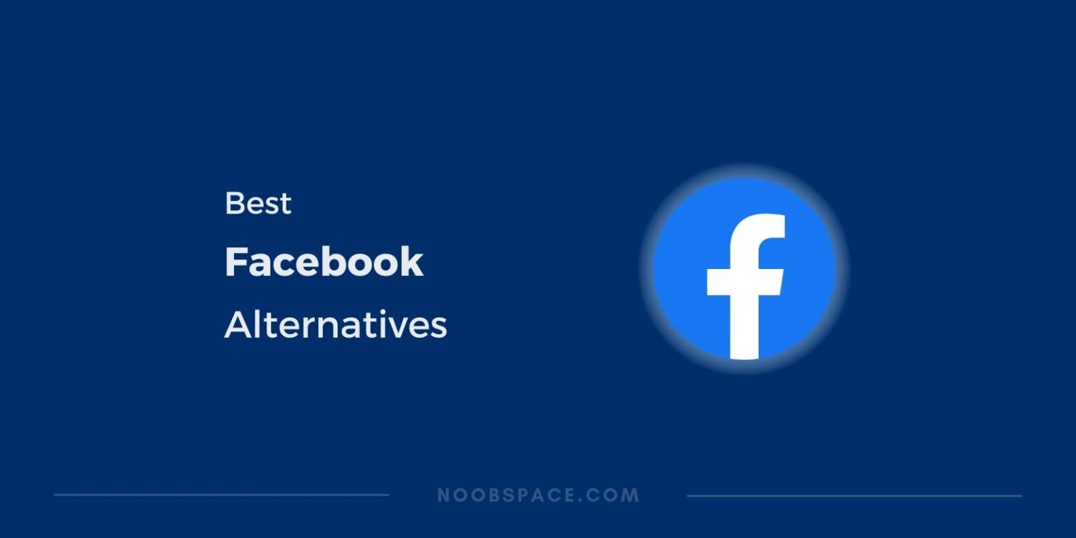 Top 10 Best Facebook Alternatives (November 2023) NoobSpace