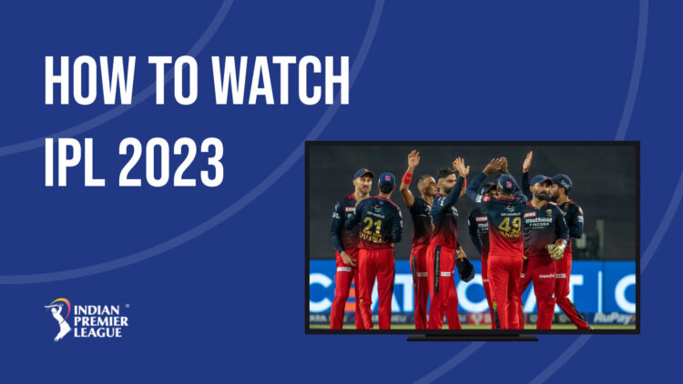 Watch IPL live in 2023
