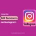 How to edit comments on Instagram using iPhone, Android, or website
