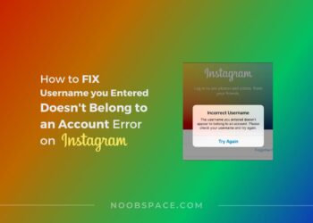 Instagram username doesn't belong to an account error solution guide