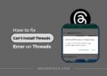 A featured image for fix can't install threads app by instagram error