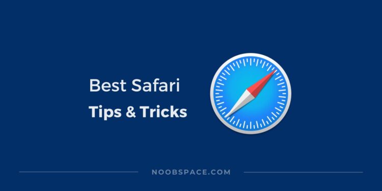 Best tested Safari tips and tricks today