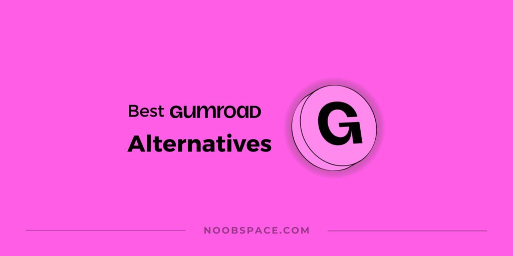 Best Gumroad alternatives