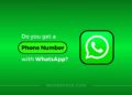 Do you get phone number with WhatsApp?