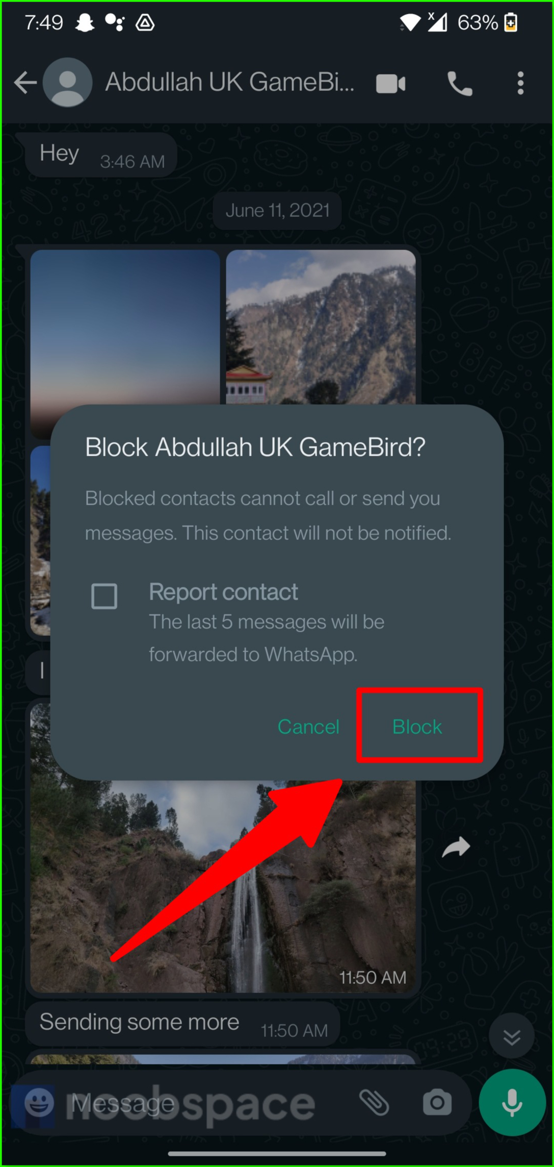 Tap block in the pop-up to finally block that person