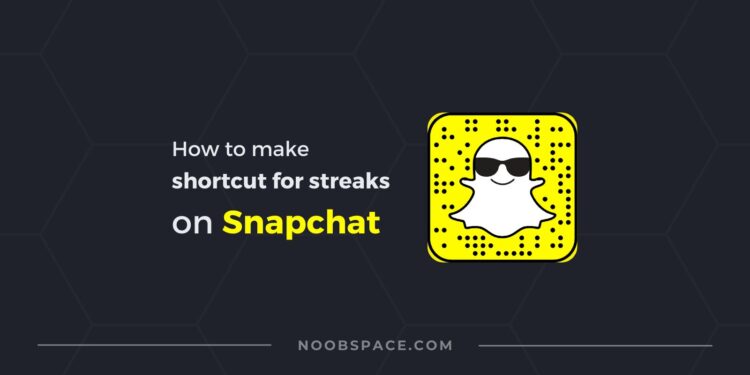 A guide to make Snapchat streaks shortcuts