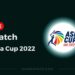 Watch Asia Cup 2022 live working link